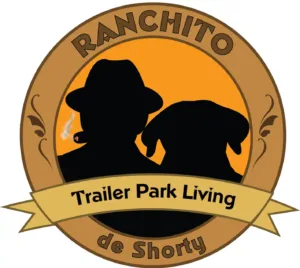 Ranchito de Shorty – Trailer Park Living Ranchito de Shorty - Trailer Park Living